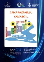 A función "Caixa Pazpallo..., caixa do K..." chega a Trives da man do Grupo de Teatro Oreteiro